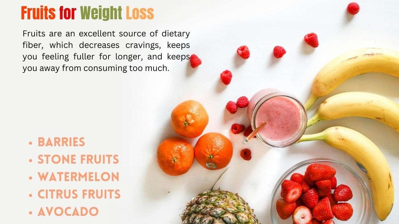 Famous Fruits For Weight Loss