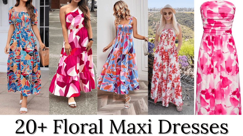 20 Best Floral Maxi Dresses to Beat the Summer Heat