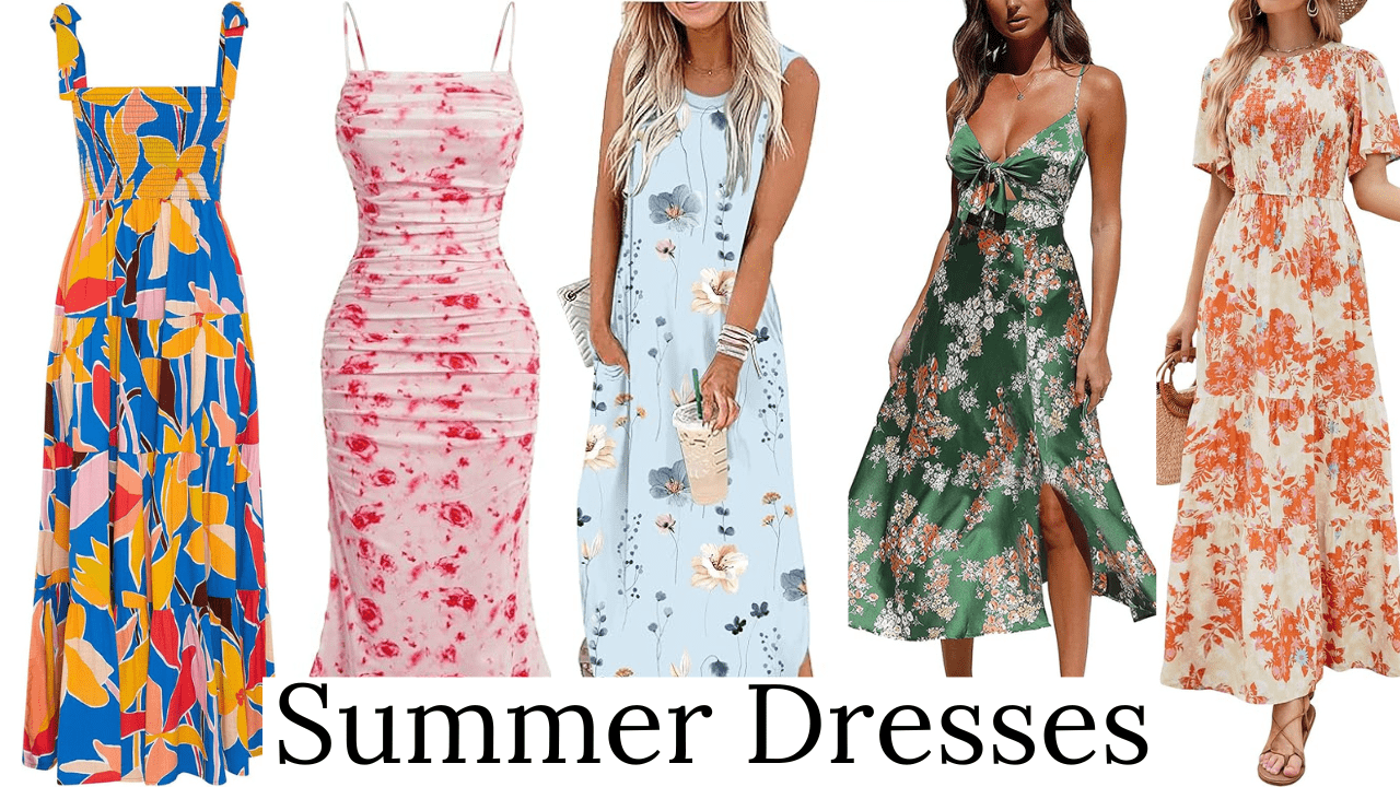 Cute and Trendy Summer Dresses for Women and Girls in 2024