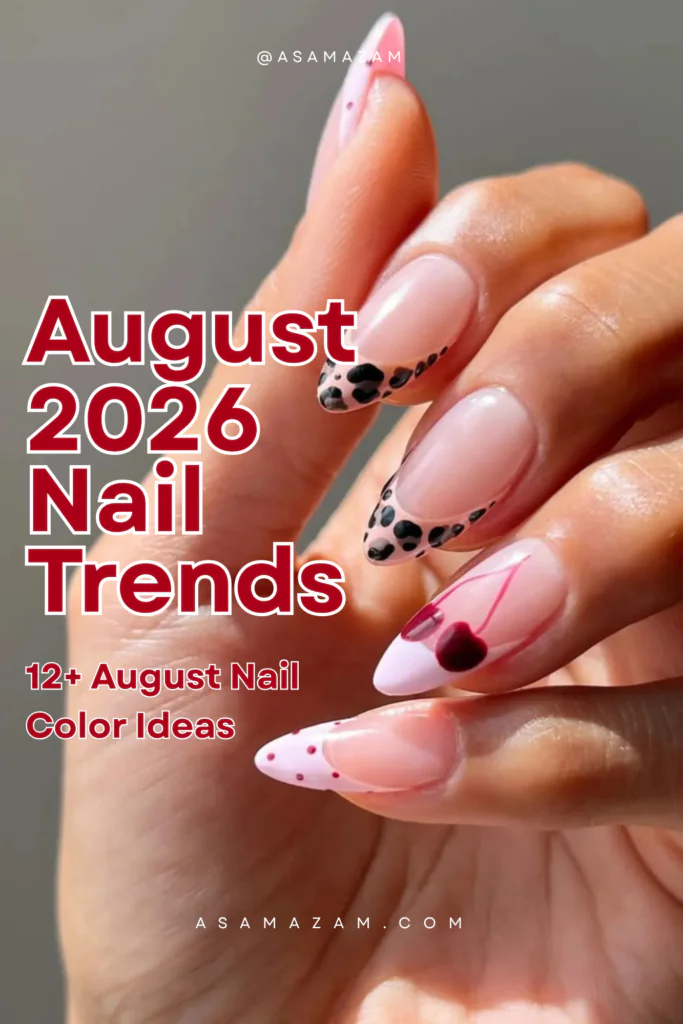 August 2026 nail trends feature image showcasing trendy cherry nail art, French tip details, and summer-to-fall manicure inspiration.