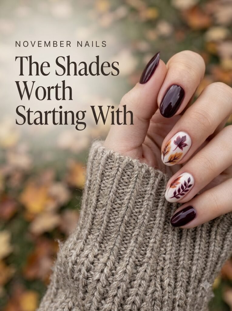 The November Shades Worth Starting With' in a stylish serif font